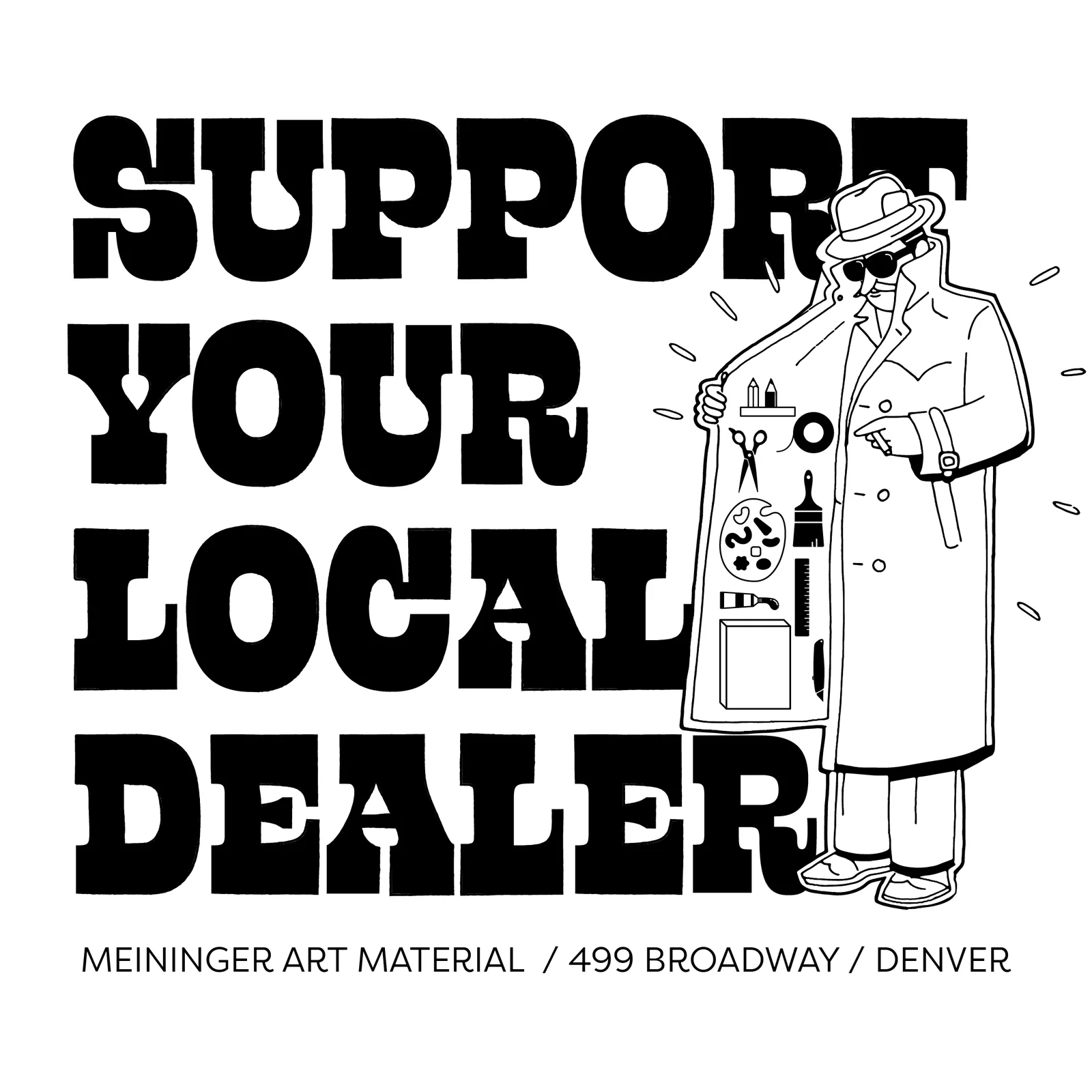 Support Your Local Dealer: Support your local dealer wbg